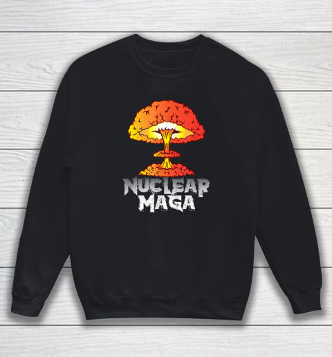 Nuclear Maga Sweatshirt