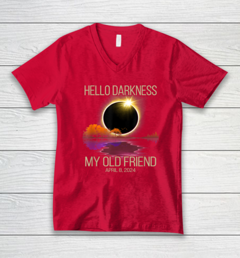 Hello Darkness My Old Friend Solar Eclipse April 08, 2024 V-Neck T-Shirt 5