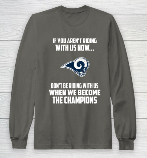 NFL Los Angeles Rams Football We Become The Champions Long Sleeve T-Shirt 5