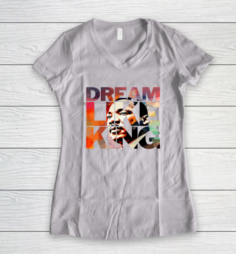 Martin Luther King Day Black History Month I Have A Dream Women's V-Neck T-Shirt