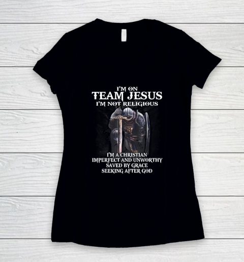 I'm On Team Jesus I'm Not Religious Women's V-Neck T-Shirt