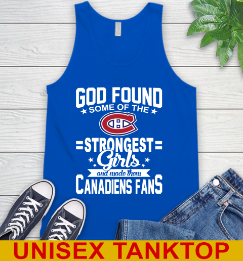 Montreal Canadiens NHL Football God Found Some Of The Strongest Girls Adoring Fans Tank Top 4