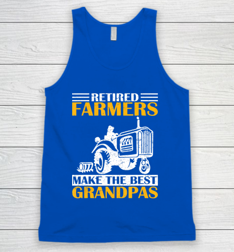 GrandFather gift shirt Retired Farmer Tractor Make The Best Grandpa Retirement Gift T Shirt Tank Top 4