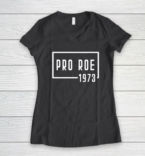 Pro Roe 1973 Women's V-Neck T-Shirt 4