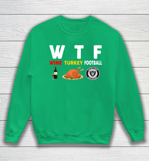 Oakland Raiders Giving Day WTF Wine Turkey Football NFL Sweatshirt - Image 6