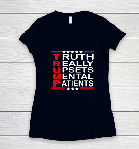 Trump Really Upsets Mental Patients Women's V-Neck T-Shirt 2