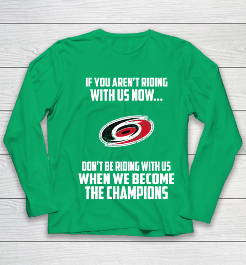 NHL Carolina Hurricanes Hockey We Become The Champions Youth Long Sleeve 4