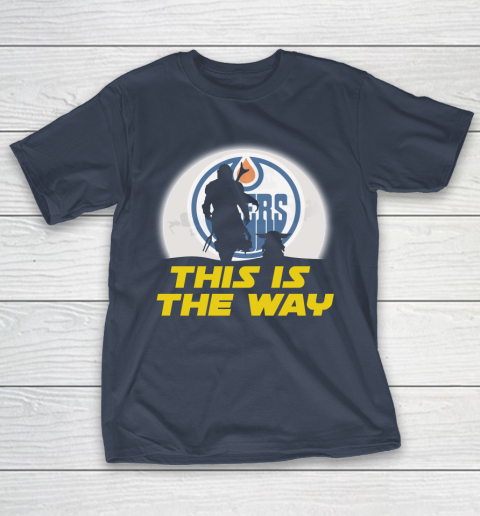 Edmonton Oilers NHL Ice Hockey Star Wars Yoda And Mandalorian This Is The Way T-Shirt 3