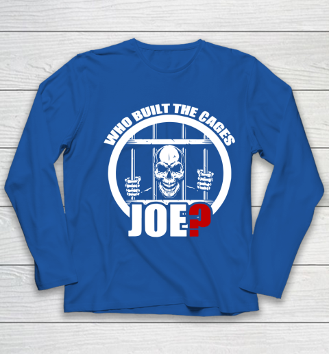 Who Built The Cages Joe Youth Long Sleeve 7