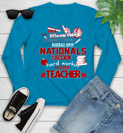 Washington Nationals MLB I'm A Difference Making Student Caring Baseball Loving Kinda Teacher Youth Long Sleeve 8