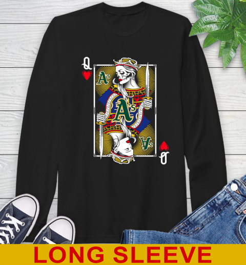 MLB Baseball Oakland Athletics The Queen Of Hearts Card Shirt Long Sleeve T-Shirt