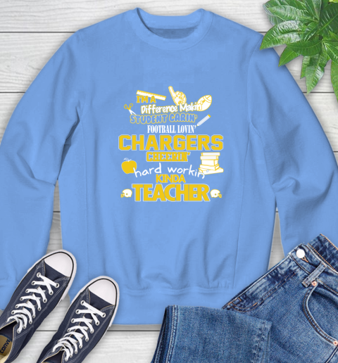 Los Angeles Chargers NFL I'm A Difference Making Student Caring Football Loving Kinda Teacher Sweatshirt 11