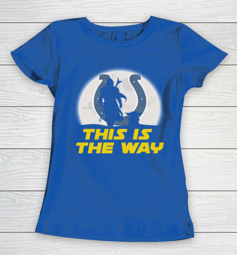 Indianapolis Colts NFL Football Star Wars Yoda And Mandalorian This Is The Way Women's T-Shirt 8