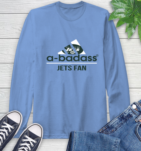 NFL A Badass New York Jets Fan Adidas Football Sports Long Sleeve T-Shirt 12