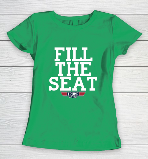 FILL THE SEAT TRUMP 2020 Women's T-Shirt 5