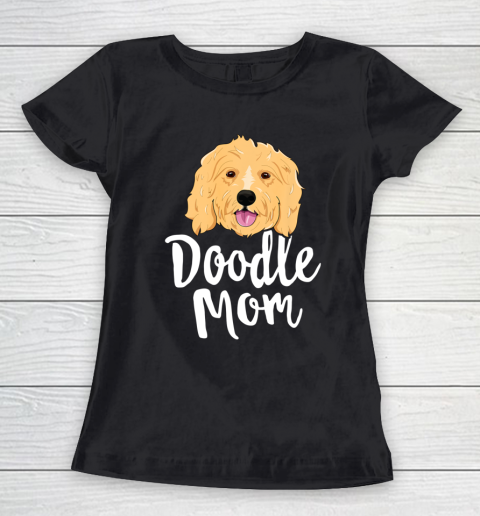 Dog Mom Shirt Doodle Mom T Shirt Women Goldendoodle Dog Puppy Mother Women's T-Shirt