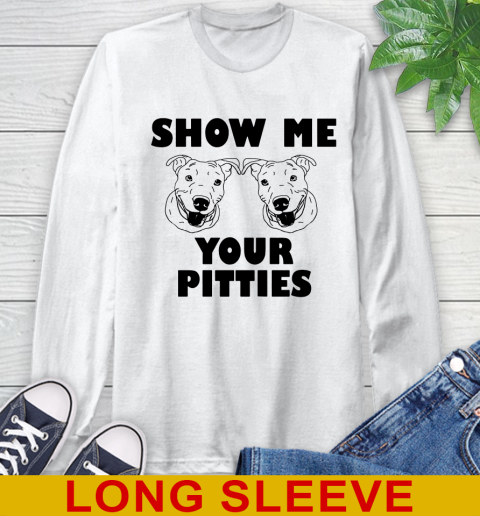 Show me your pitties dog tshirt 169
