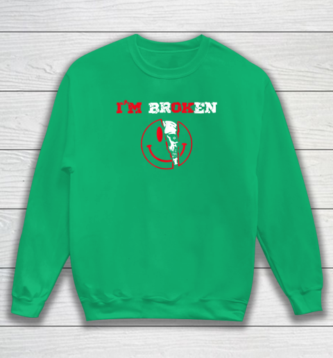 Confused Smile I'm Broken Invisible Illness I'm OK Broken Sweatshirt 4