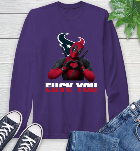 NHL Houston Texans Deadpool Love You Fuck You Football Sports Long Sleeve T-Shirt 5
