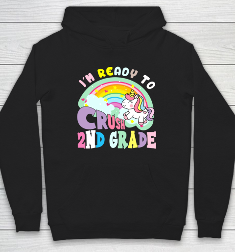 Back to school shirt ready to crush 2nd grade unicorn Hoodie