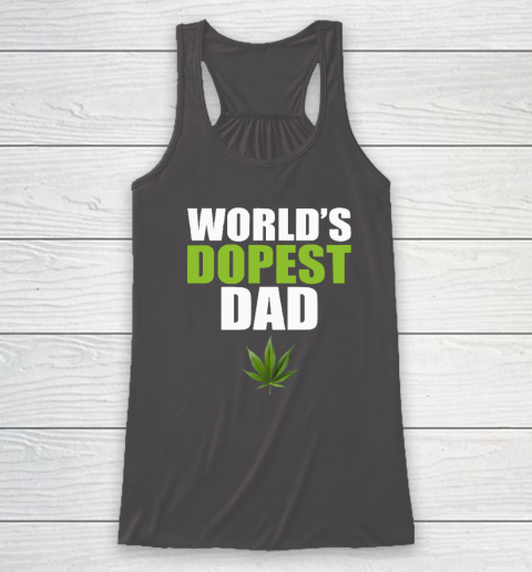 World's Dopest Dad Marijuana Racerback Tank 6
