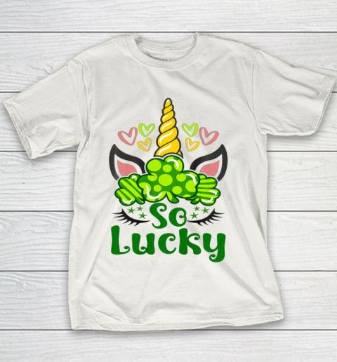 So Lucky St Patrick s Day Unicorn Youth T-Shirt