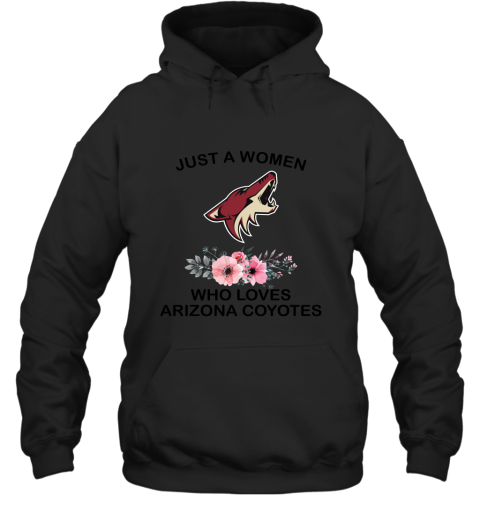 NHL Just A Woman Who Loves Arizona Coyotes Hockey Sports Hoodie