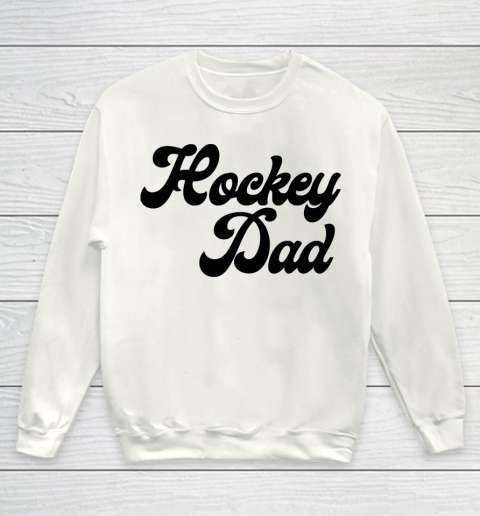 Father's Day Funny Gift Ideas Apparel  Hockey dad Youth Sweatshirt