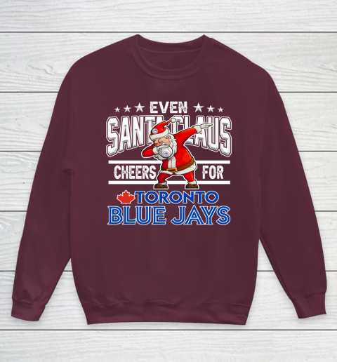 Toronto Blue Jays Even Santa Claus Cheers For Christmas MLB Youth Sweatshirt 4