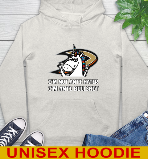 Anaheim Ducks NHL Hockey Unicorn I'm Not Anti Hater I'm Anti Bullshit Hoodie 12