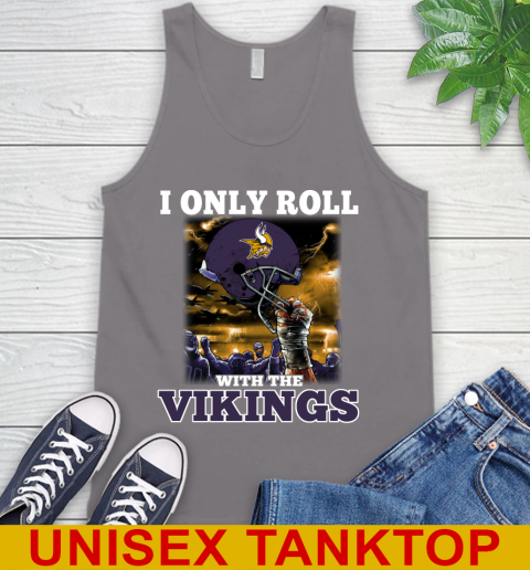 Minnesota Vikings NFL Football I Only Roll With My Team Sports Tank Top 6