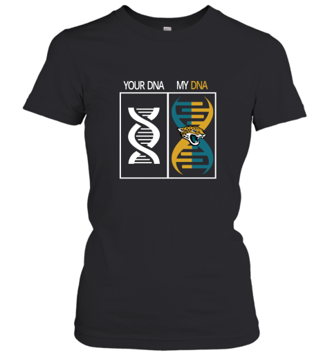 My DNA Is The Jacksonville Jaguars Football NFL Women's T-Shirt