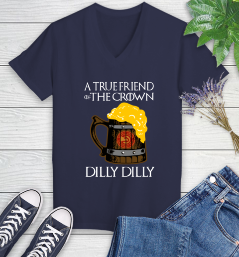 NBA Atlanta Hawks A True Friend Of The Crown Game Of Thrones Beer Dilly Dilly Basketball Women's V-Neck T-Shirt 12