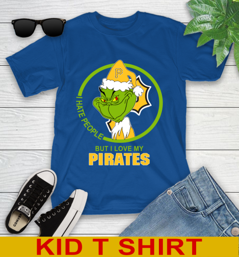 Pittsburgh Pirates MLB Christmas Grinch I Hate People But I Love My Favorite Baseball Team Youth T-Shirt 9