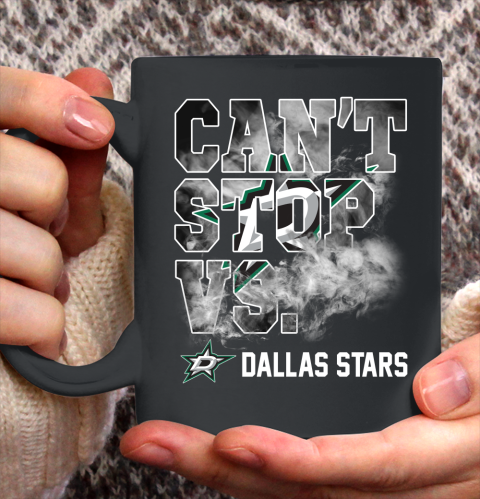 NHL Dallas Stars Hockey Can't Stop Vs Ceramic Mug 11oz 2