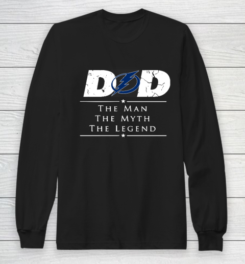 Tampa Bay Lightning NHL Ice Hockey Dad The Man The Myth The Legend Long Sleeve T-Shirt