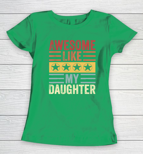 Awesome Like My Daughter Retro Men Dad Funny Fathers Women's T-Shirt 4