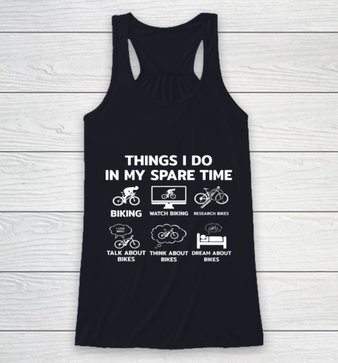 Things I Do In My Spare Time Mountain Bike Biking Funny Gift Racerback Tank 7