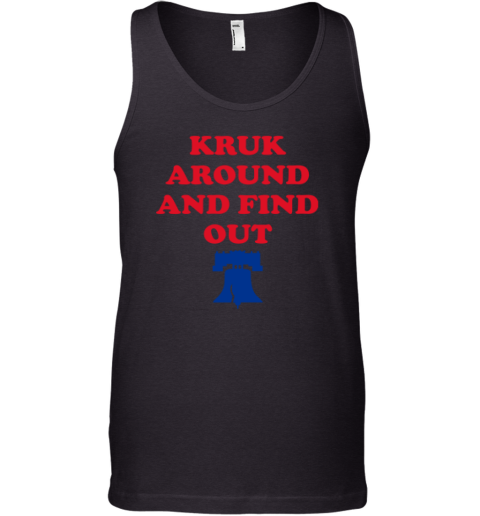 Kruk Around And Find Out John Kruk Premium Tank Top