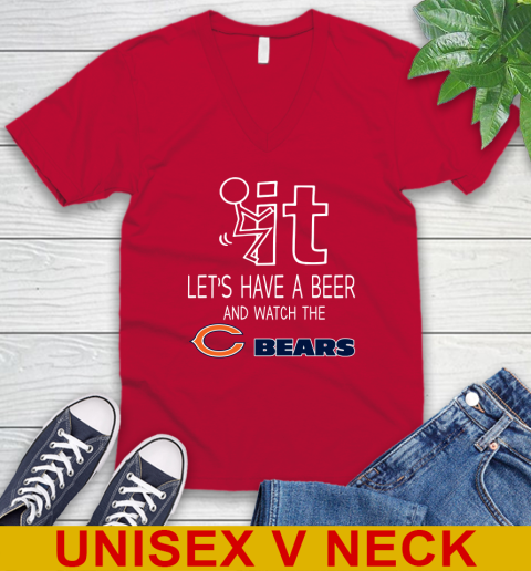 Chicago Bears Football NFL Let's Have A Beer And Watch Your Team Sports V-Neck T-Shirt 6