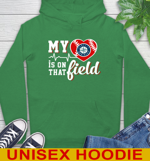 MLB My Heart Is On That Field Baseball Sports Seattle Mariners Hoodie 8