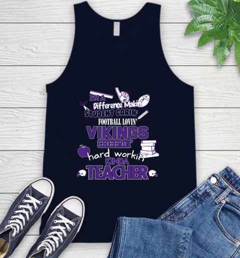 Minnesota Vikings NFL I'm A Difference Making Student Caring Football Loving Kinda Teacher Tank Top 2