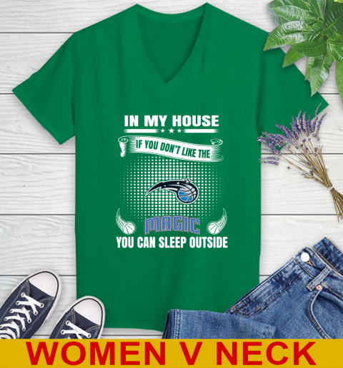 Orlando Magic NBA Basketball In My House If You Don't Like The  Magic You Can Sleep Outside Shirt Women's V-Neck T-Shirt 5