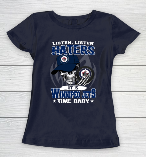 Listen Haters It is JETS Time Baby NHL Women's T-Shirt 2