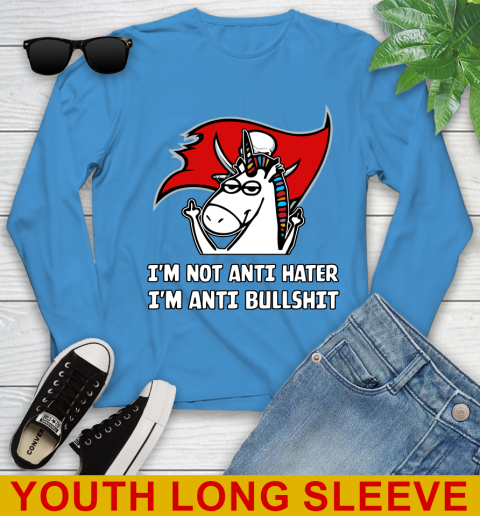 Tampa Bay Buccaneers NFL Football Unicorn I'm Not Anti Hater I'm Anti Bullshit Youth Long Sleeve 8
