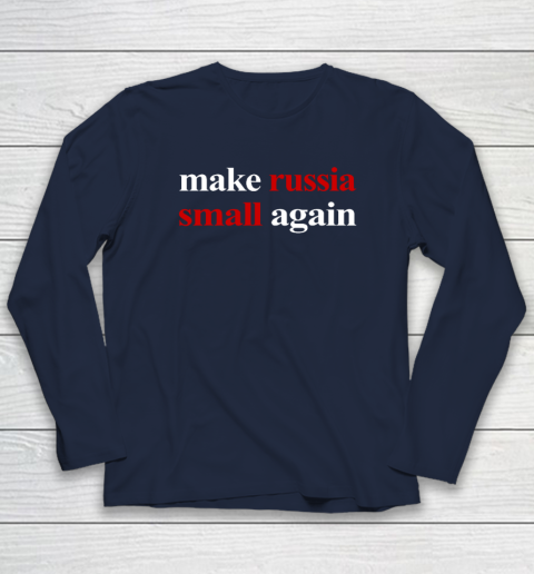 Make Russia Small Again Long Sleeve T-Shirt 2