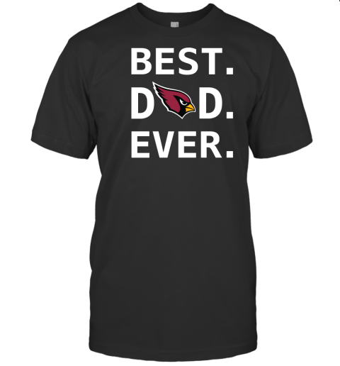 Arizona Cardinals Dad Best Dad Ever Fathers Day Shirt Mens Cotton T-Shirt