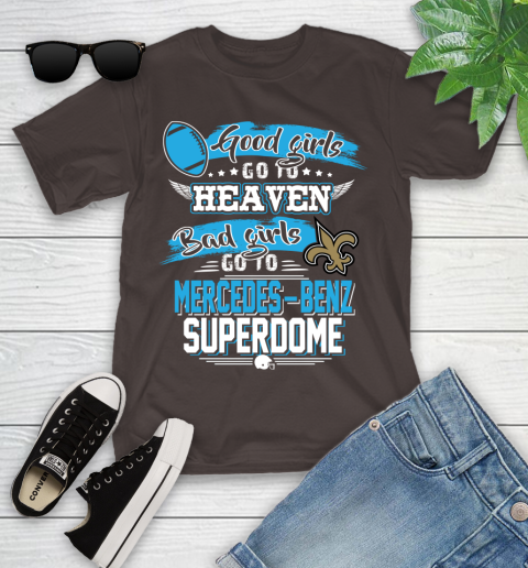 New Orleans Saints NFL Bad Girls Go To Mercedes Benz Superdome Shirt Youth T-Shirt 7