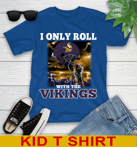 Minnesota Vikings NFL Football I Only Roll With My Team Sports Youth T-Shirt 10