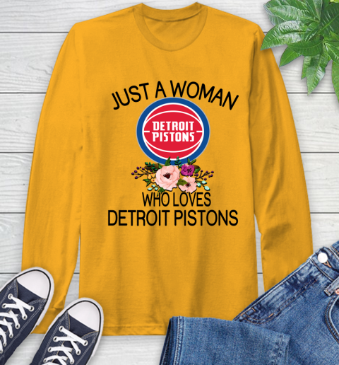 NBA Just A Woman Who Loves Detroit Pistons Basketball Sports Long Sleeve T-Shirt 2